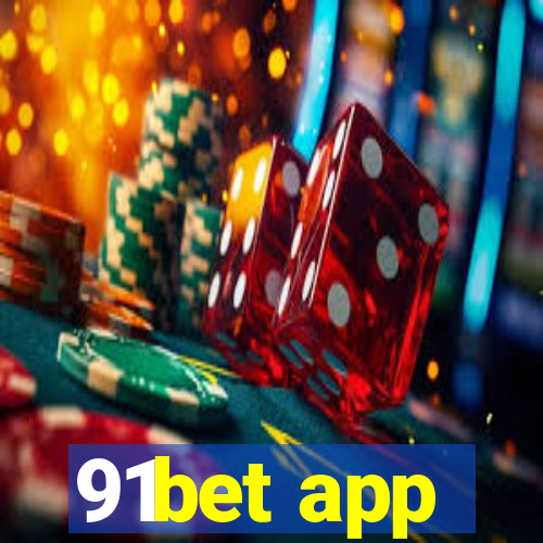 91bet app